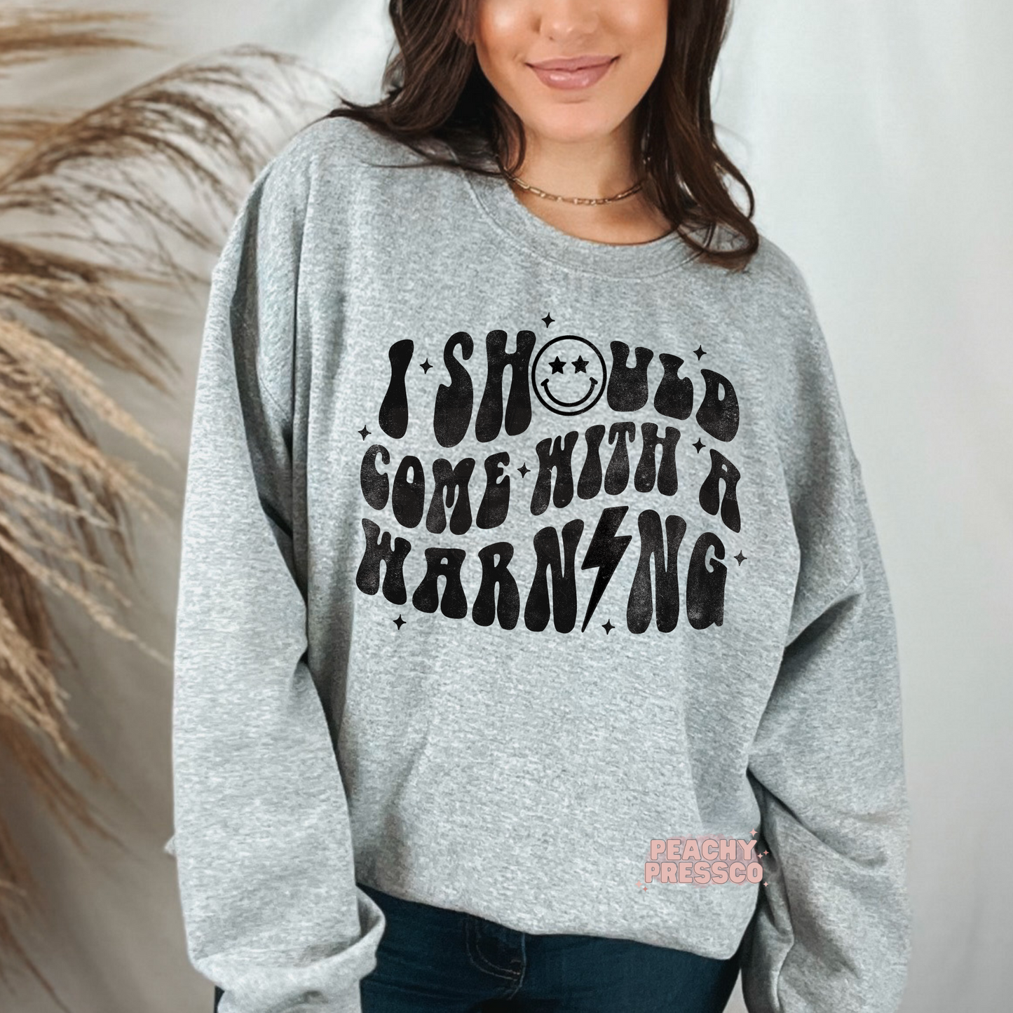I Should Come With a Warning Funny Sweatshirt – Retro Smile Face Apparel