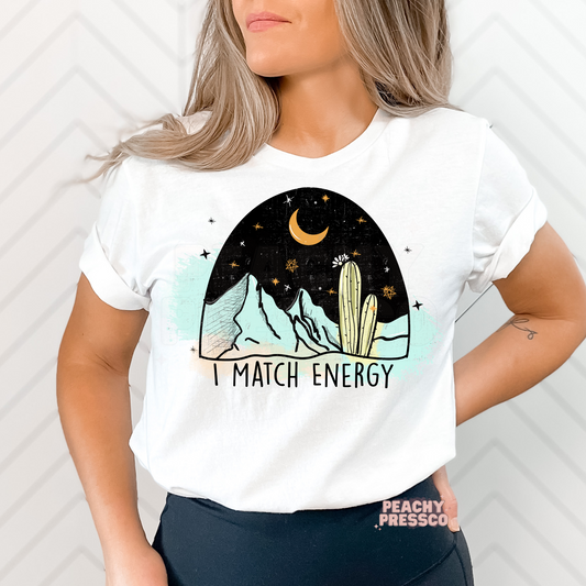 I Match Energy Cactus Moon Desert Tee – Western Boho Vibe Apparel for Sassy Energy Mood