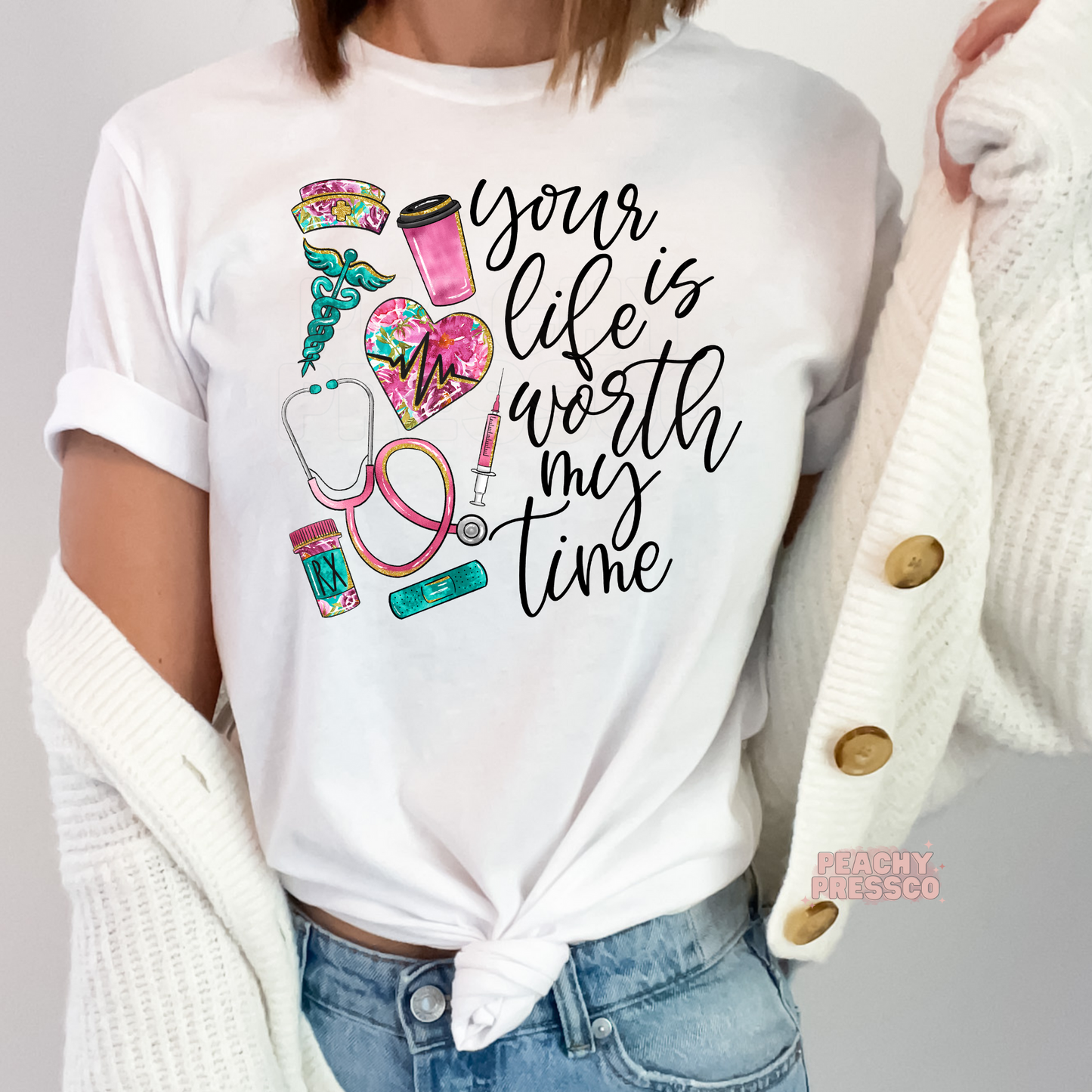 Your Life Is Worth My Time Sweatshirt – Cute Nurse & Healthcare Worker Gift