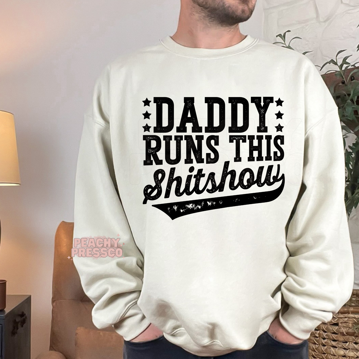 Daddy Runs This Shitshow Apparel – Funny Chaos Coordinator Sweatshirt