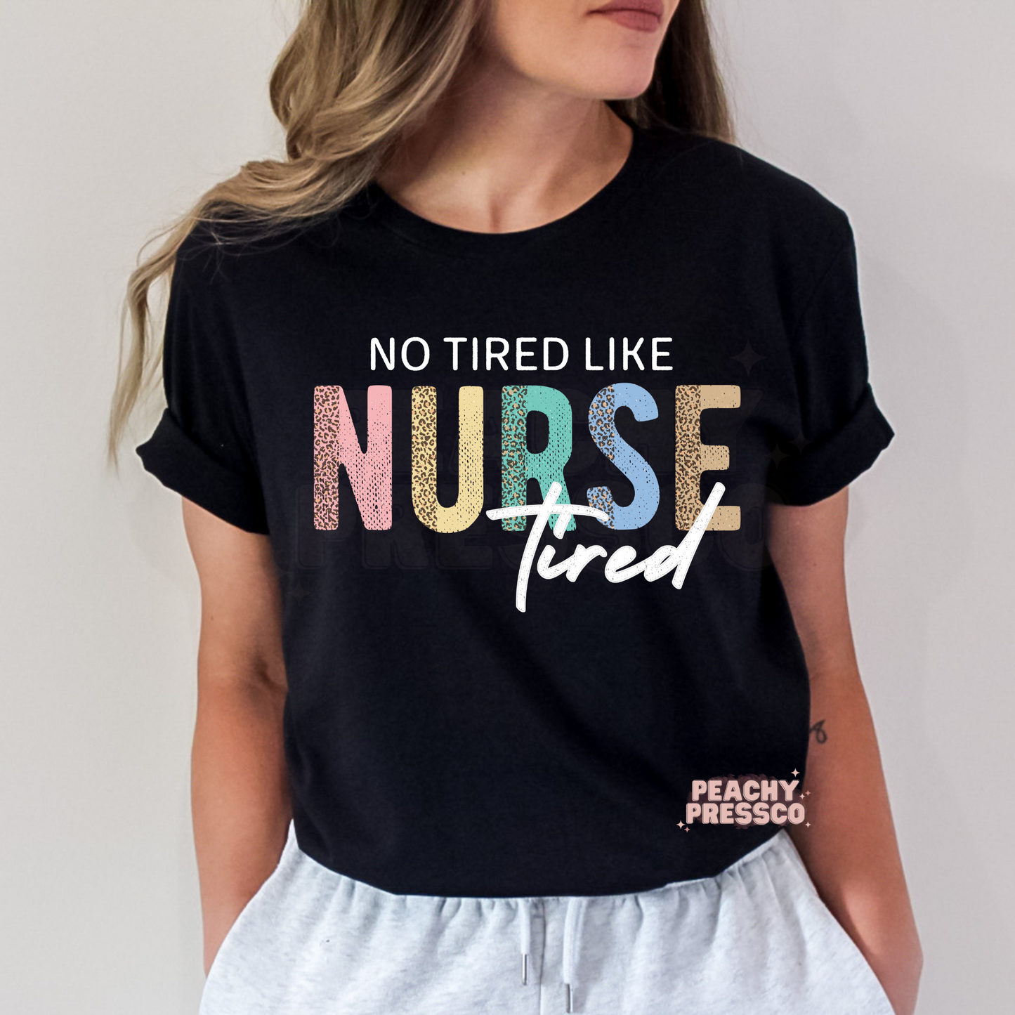 No Tired Like Nurse Tired Sweatshirt, Apparel