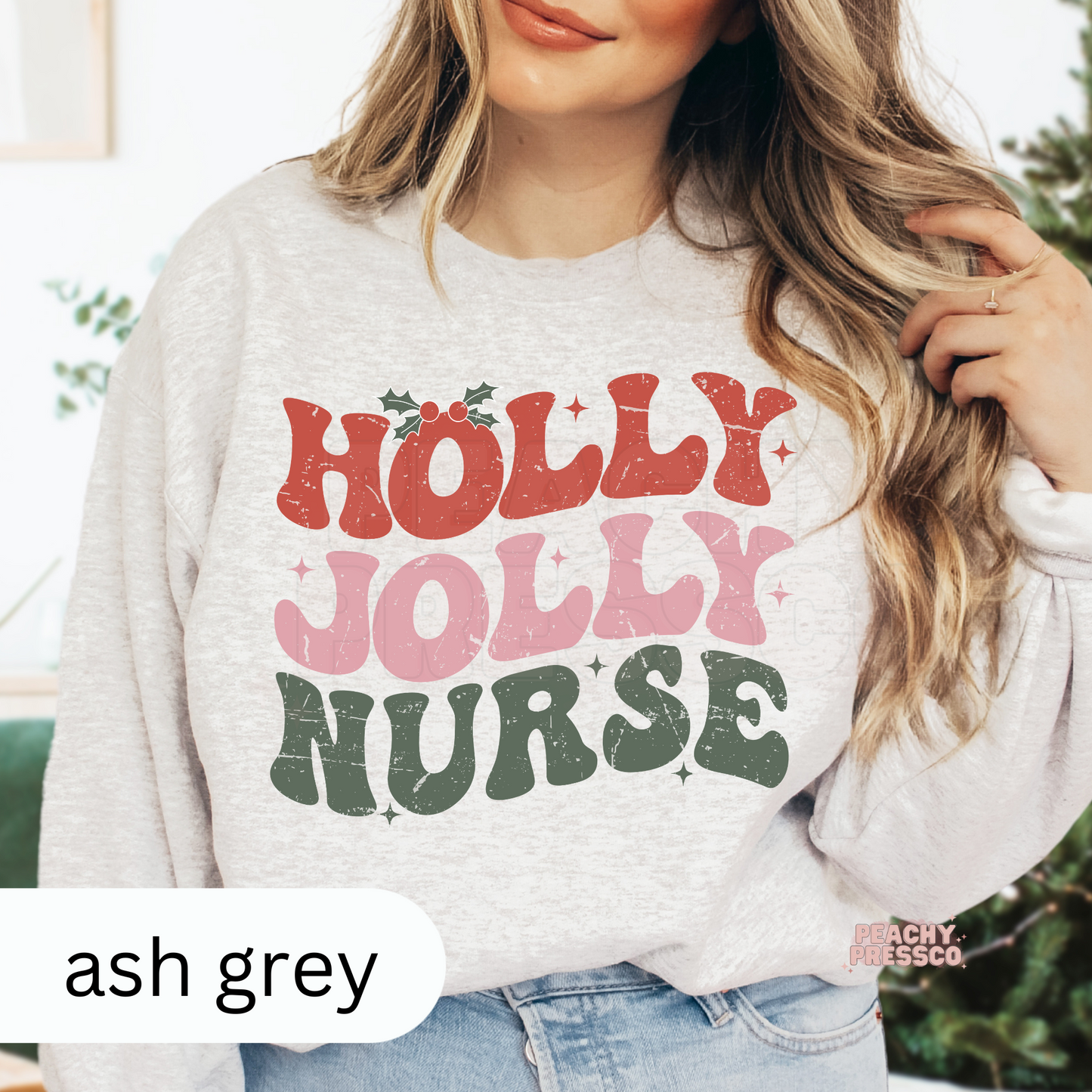 Holly Jolly Nurse Christmas Sweatshirt – Festive Scrubs, Cozy Vibes