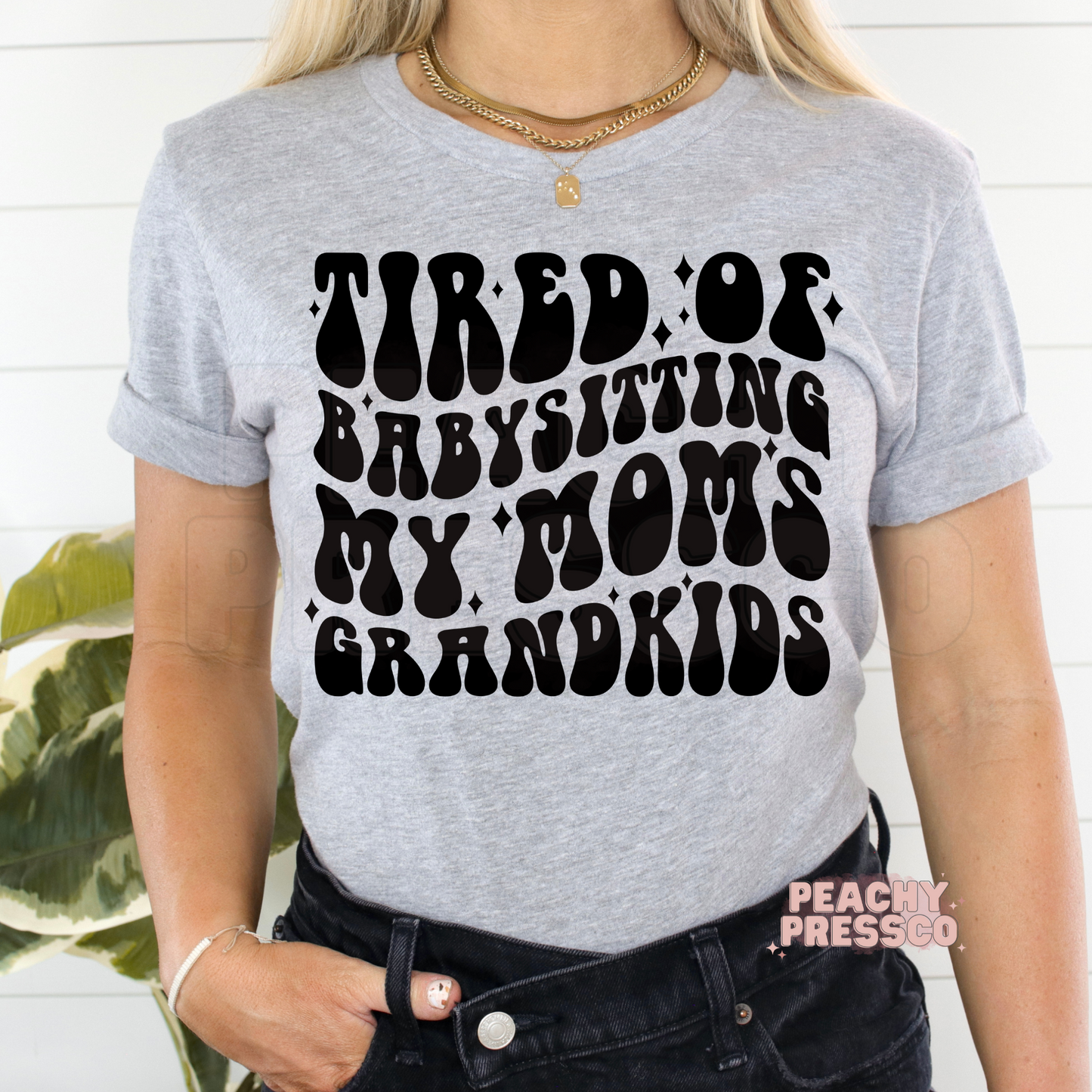 Funny Babysitting Grandkids Sweatshirt – Sarcastic Gift