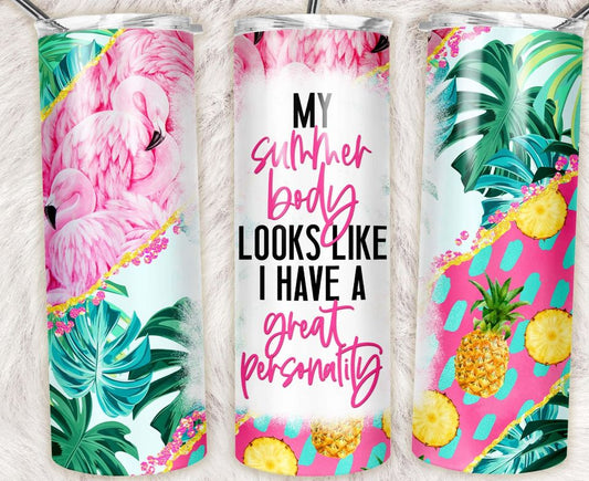 Funny Summer Body Tumbler – Flamingo & Pineapple Tropical Cup