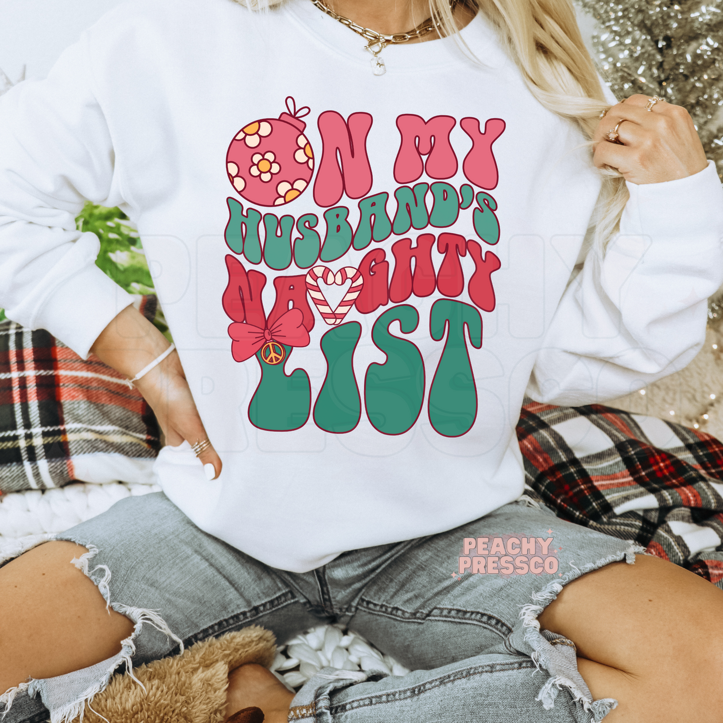 Funny “On My Husband’s Naughty List” Christmas Sweatshirt – Retro Holiday Apparel