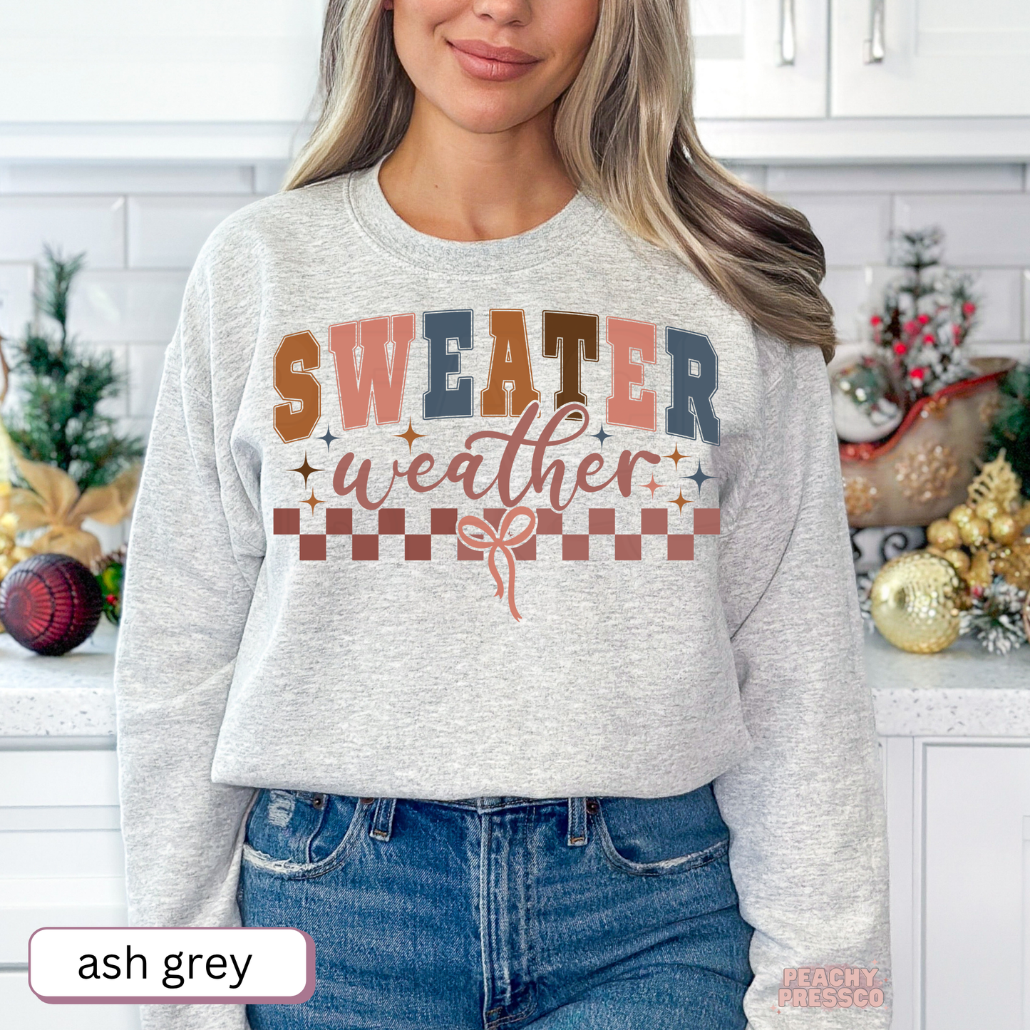 Sweater Weather Holiday Sweatshirt, Christmas Apparel