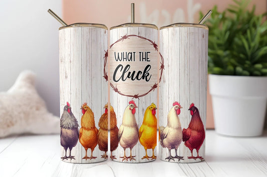 What The Cluck Chicken Tumbler – Funny Farm Animal Cup with Hens