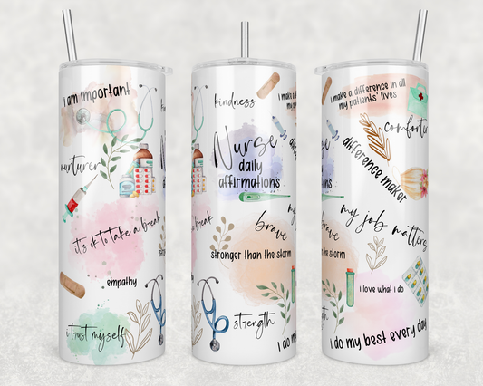 Nurse Daily Affirmations Tumbler – 20oz Inspirational Healthcare Gift