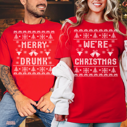 Funny Matching Christmas Shirts – Merry Drunk, We’re Christmas – Couples Holiday Apparel