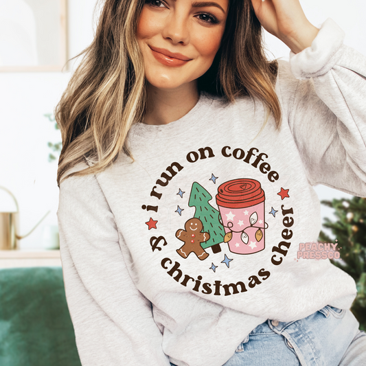 I Run on Coffee and Christmas Cheer Sweatshirt – Cute Holiday Gingerbread Coffee Lover Apparel