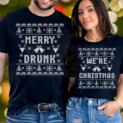 Funny Matching Christmas Shirts – Merry Drunk, We’re Christmas – Couples Holiday Apparel