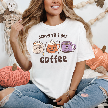 Funny Scary Til I Get Coffee, Coffee Lovers Graphic Shirt | Morning Halloween Humor Apparel
