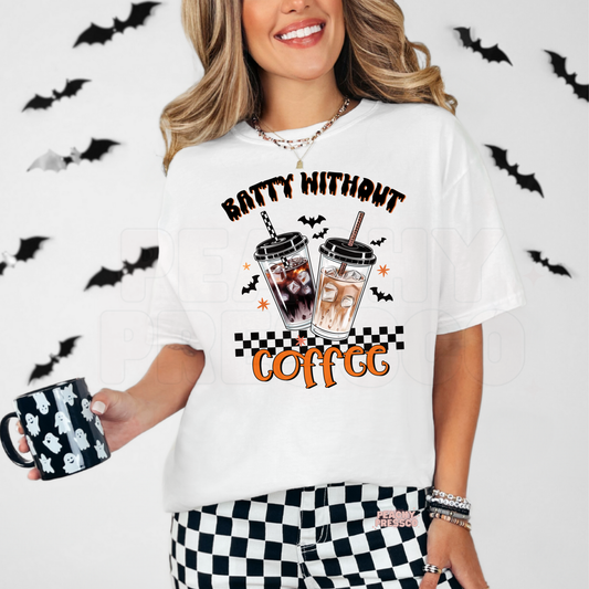 Batty Without Coffee Halloween Shirt | Spooky Season Graphic Crewneck, Apparel