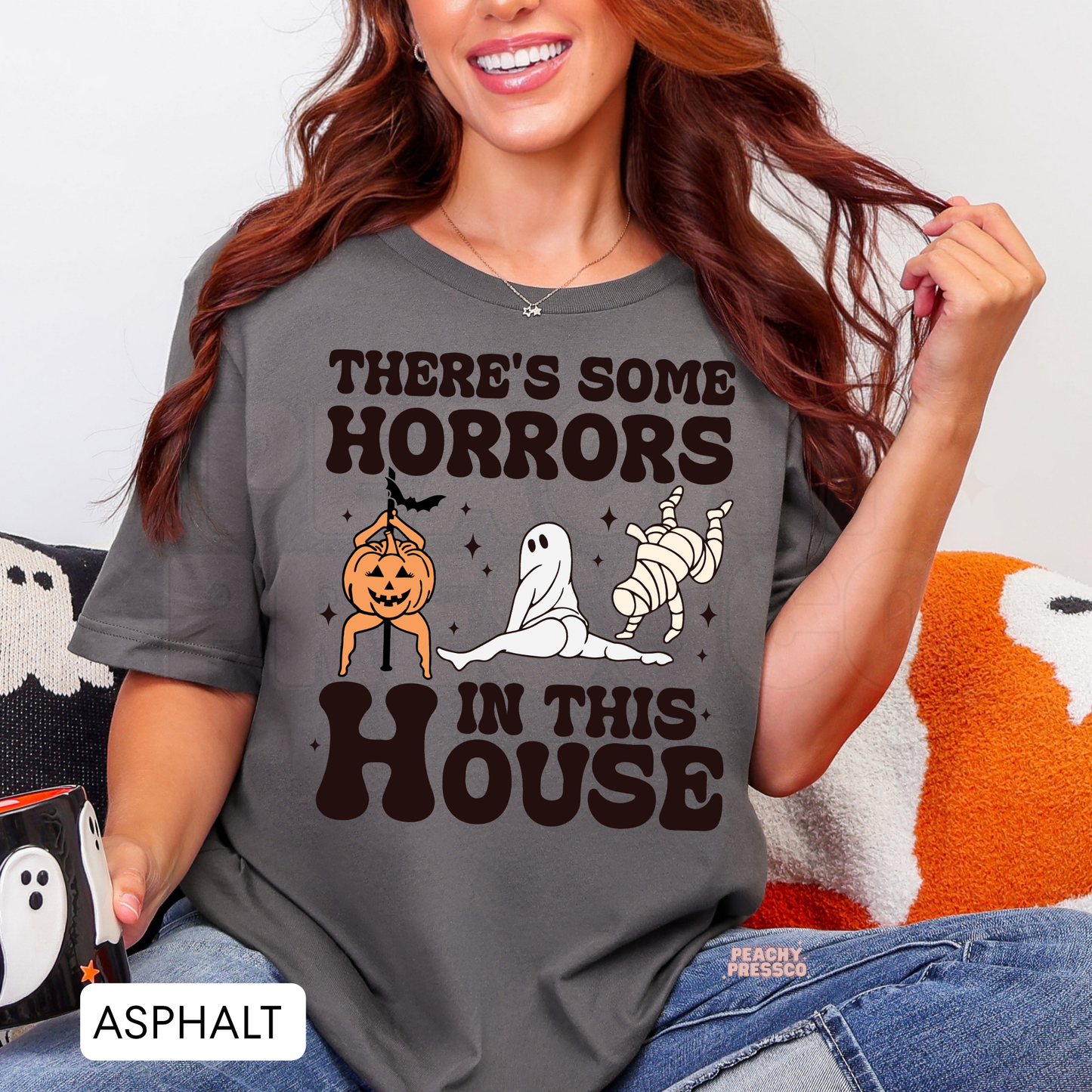 Funny There's Some Horrors In This House Halloween Graphic Shirt | Pumpkin, Ghost & Mummy Apparel