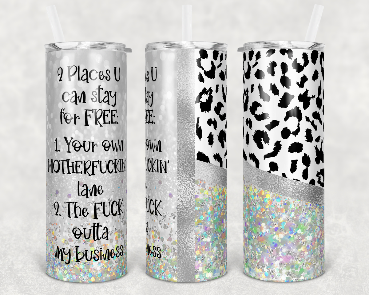 White holographic glitter skinny tumbler with black leopard print accents and a bold sarcastic quote about staying in your own lane and out of someone else's business.