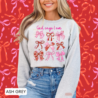 God Says I Am, Christian Affirmation Sweatshirt | Faith Valentine’s Day Apparel