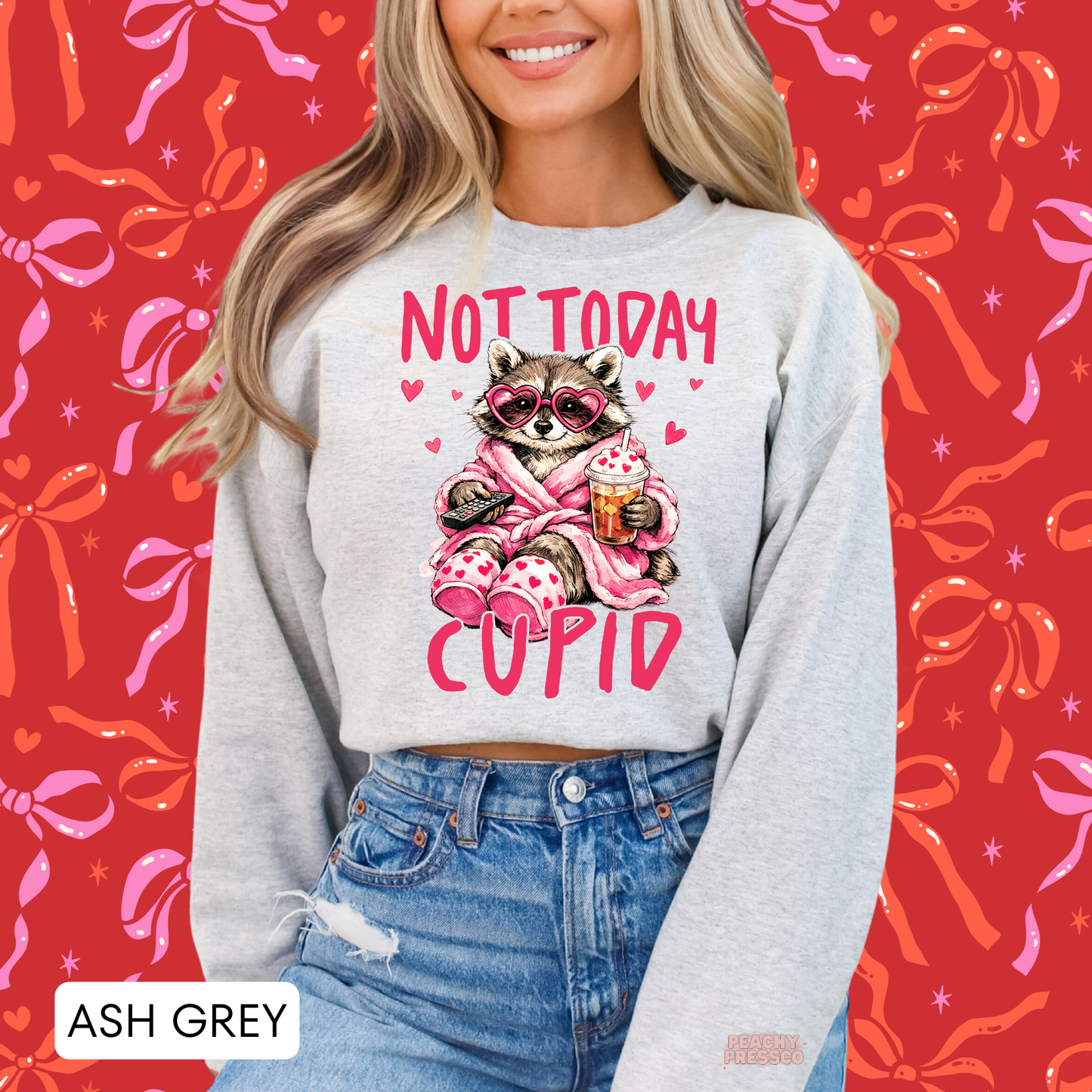 Not Today Cupid, Raccoon Sweatshirt | Funny Anti Love, Valentine’s Day Apparel