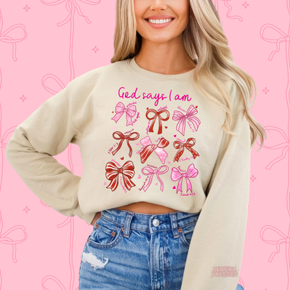 God Says I Am, Christian Affirmation Sweatshirt | Faith Valentine’s Day Apparel