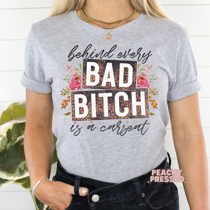 Behind Every Bad Bitch Is a Carseat Sweatshirt, Apparel