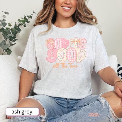 God Is Good All The Time Shirt – Christian Faith Graphic Sweatshirt, Inspirational Floral Bible Verse Apparel