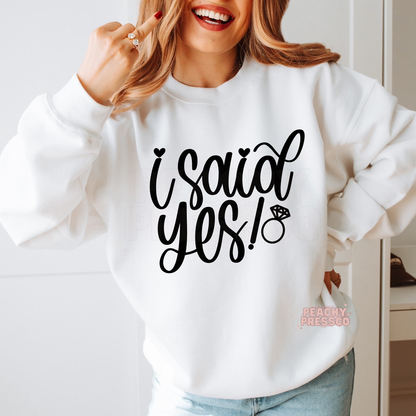 I Said Yes! Engagement Ring Sweatshirt – Bridal Proposal Apparel
