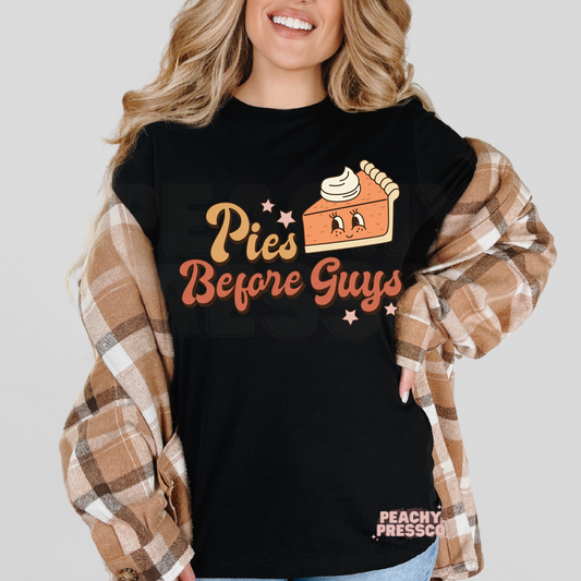 Pies Before Guys Sweatshirt – Fall Thanksgiving Apparel