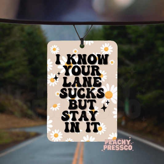 Stay In Your Lane Car Air Freshener – Funny Floral Daisy Design