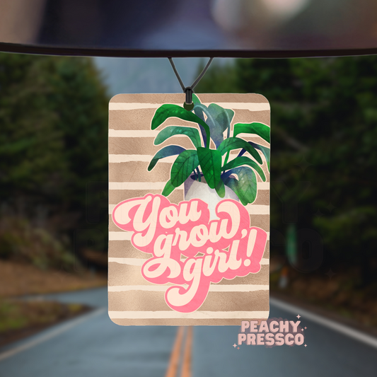 You Grow Girl, Plant Themed Car Air Freshener – Cute Motivational Gift for Plant Lovers