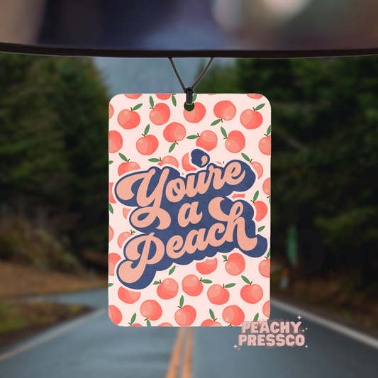 You’re a Peach Car Air Freshener – Cute Peach Pattern
