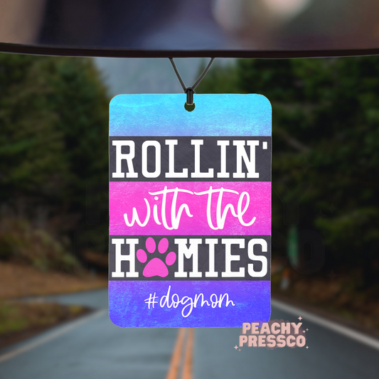 Dog Mom Car Air Freshener – Rollin’ With the Homies Funny Pink & Blue Paw Print Design