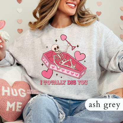 I Totally Dig You Skeleton Valentine's Day T-Shirt – Funny Coffin Love Graphic Apparel