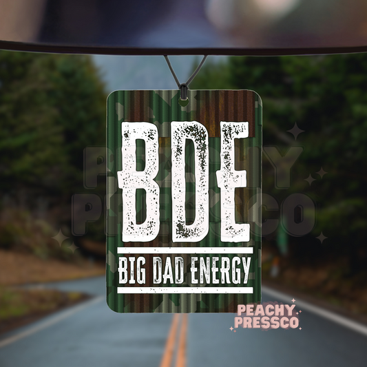 BDE Big Dad Energy Car Air Freshener for Cool Dads