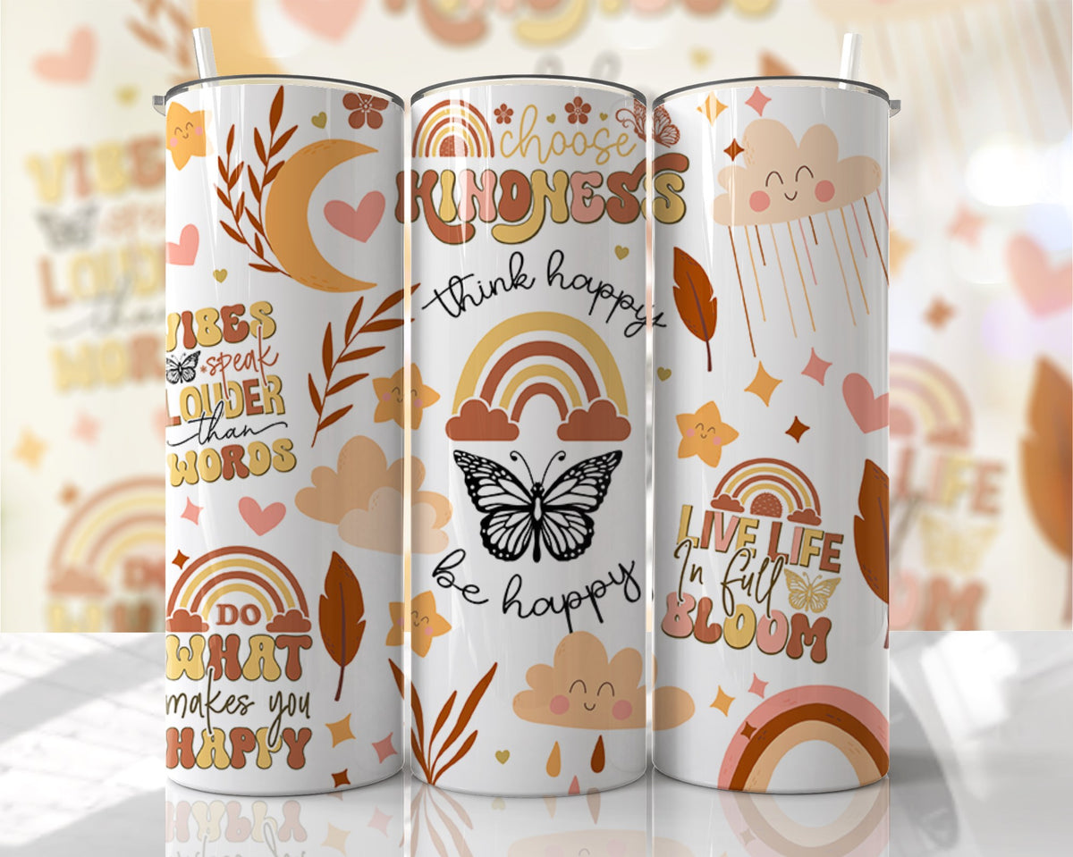 20oz inspirational skinny tumbler with choose kindness, rainbow, butterfly, and positive vibes design.