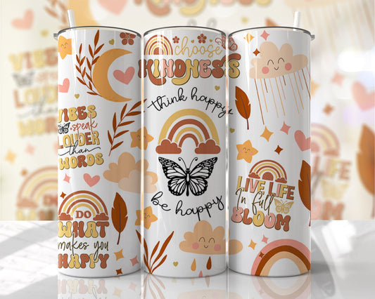 20oz inspirational skinny tumbler with choose kindness, rainbow, butterfly, and positive vibes design.