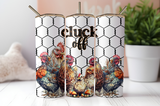 Funny "Cluck Off" chicken tumbler featuring colorful hens and chicks with a farmhouse chicken wire background.