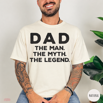 Natural unisex t-shirt featuring the "Dad The Man The Myth The Legend" design, perfect for Father's Day or dad birthdays.