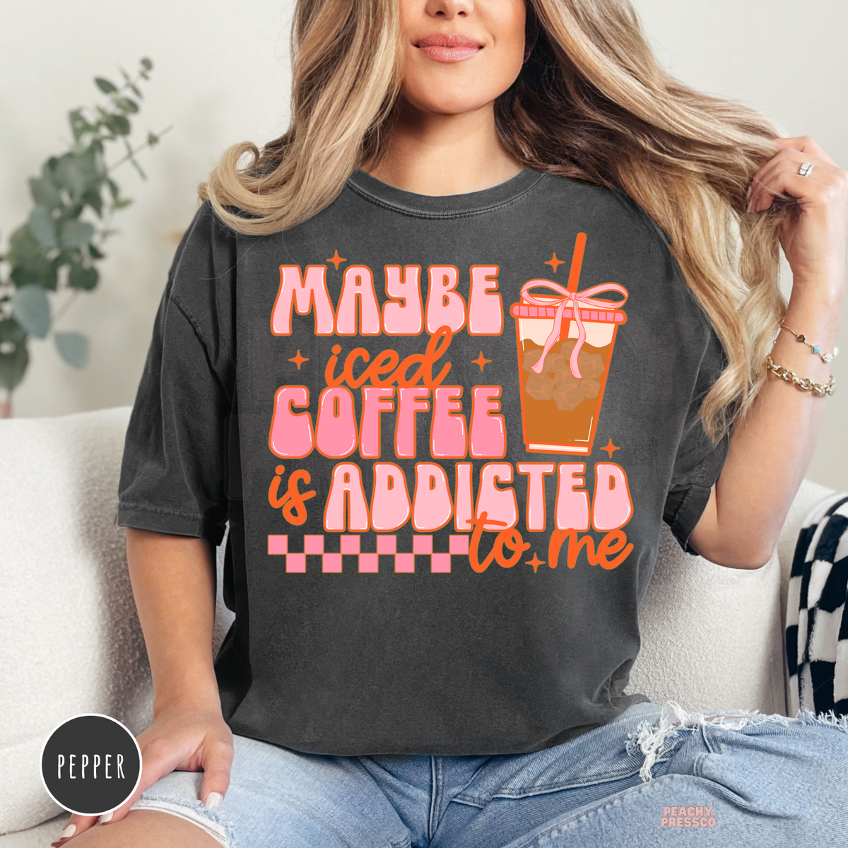 Pepper Comfort Colors graphic t-shirt featuring the funny "Maybe Iced Coffee Is Addicted to Me" design with a colorful iced coffee cup for coffee lovers.