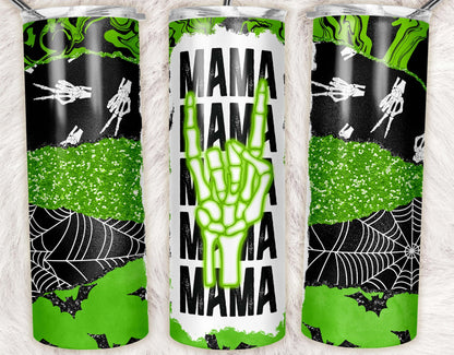 20oz skinny tumbler with neon green skeleton rock hand, Mama text, spider webs, bats, glitter accents and Halloween design.
