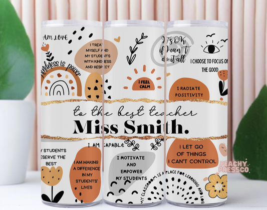 Personalized 20oz skinny tumbler featuring positive teacher affirmations, boho illustrations, and a custom teacher name gift.