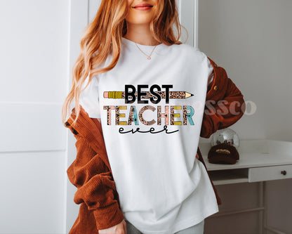 Best Teacher Ever Graphic T-Shirt – Teacher Appreciation Gift Apparel
